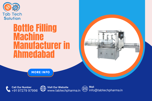 Bottle Filling Machine Manufacturer in Ahmedabad