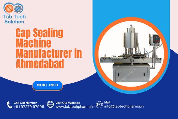 Cap Sealing Machine Manufacturer in Ahmedabad