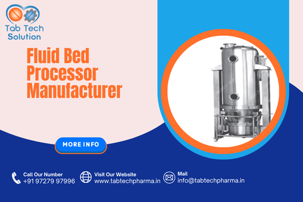 Fluid Bed Processor Manufacturer