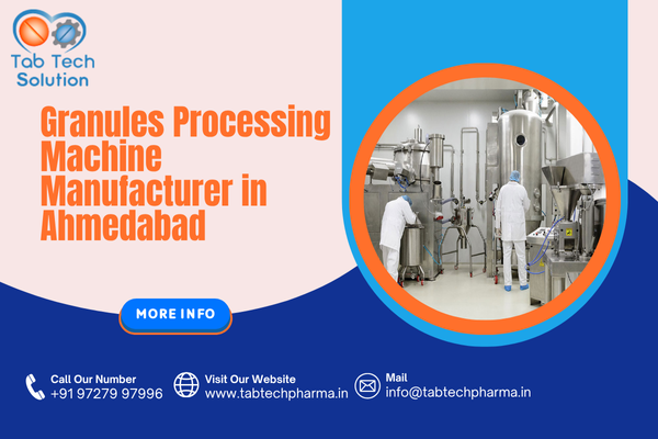Granules Processing Machine Manufacturer in Ahmedabad