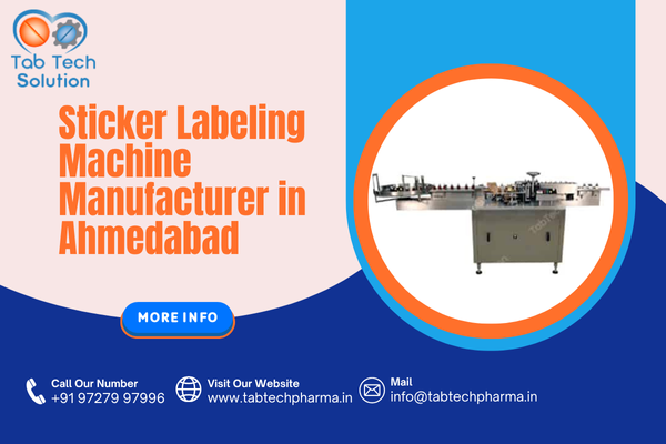 Sticker Labeling Machine Manufacturer in Ahmedabad