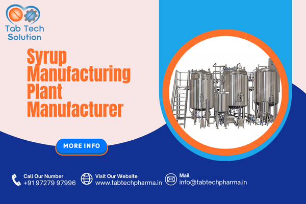 Syrup Manufacturing Plant Manufacturer